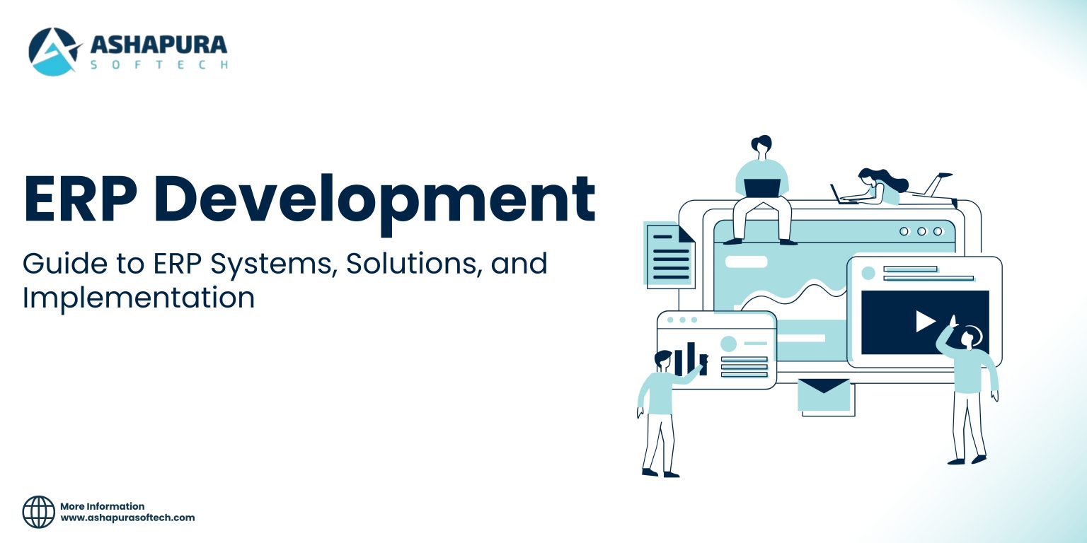 ERP Development: Guide to ERP Systems, Solutions, and Implementation