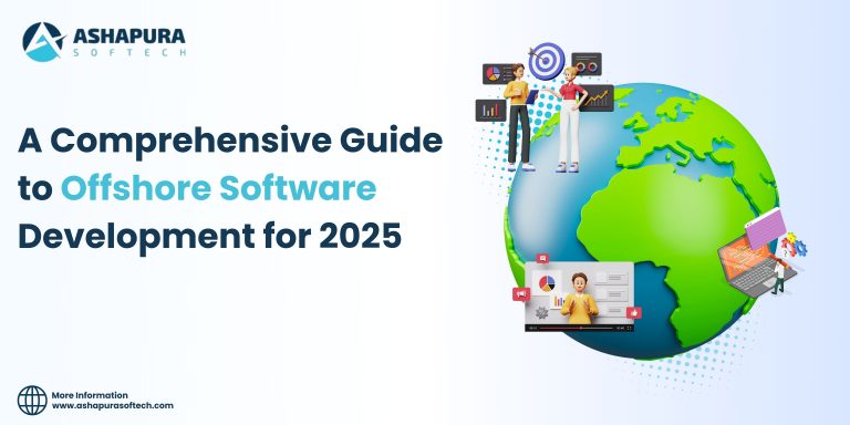 A Comprehensive Guide to Offshore Software Development for 2025